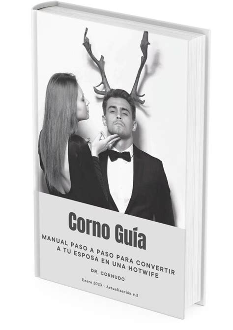 cornudo relatos|Readers who enjoyed 1+2: Cornudo consentido .